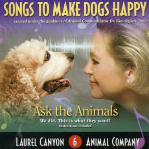 Songs to Make Dogs Happy by Lauren Canyon Animal Company (CD, 2005
