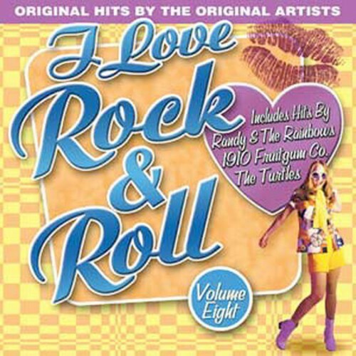 I Love Rock N Roll, Vol. 8 by Various (CD, 2004) for sale