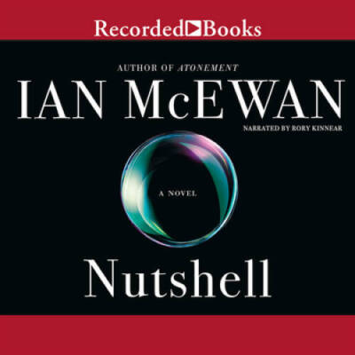 Nutshell - Audio CD By McEwan, Ian - GOOD