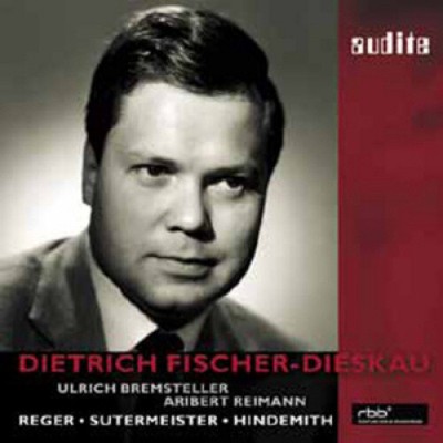Dietrich Fischer-Dieskau: Reger/Sutermeister/Hindemith