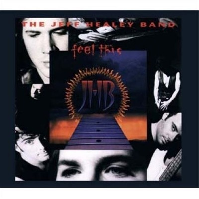 JEFF HEALEY/THE JEFF HEALEY BAND - FEEL THIS [BONUS TRACK] NEW CD
