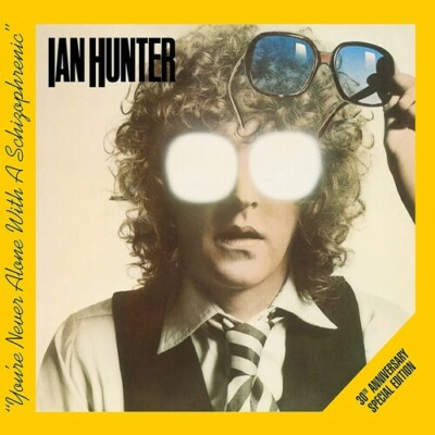 Ian Hunter - You're Never Alone With A Schizophrenic [New CD] Special Ed