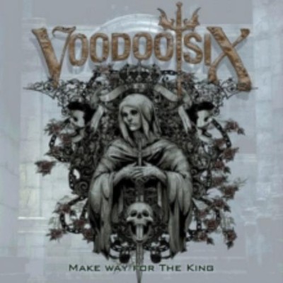 VOODOO SIX: MAKE WAY FOR THE KING =CD *BRAND NEW*=