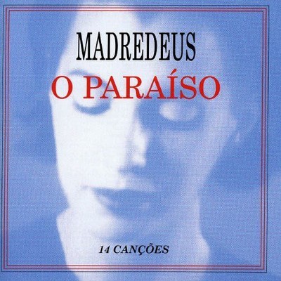 MADREDEUS - O PARAISO (ASIA) NEW CD