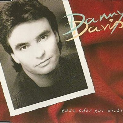 Danny Davis | Single-CD | Ganz oder gar nicht (1994)