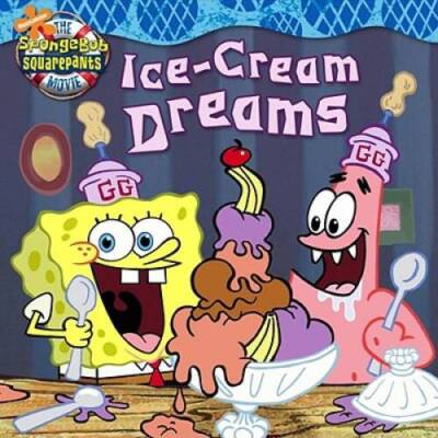 Ice-Cream Dreams (Spongebob Squarepants (8x8)) - Paperback - GOOD