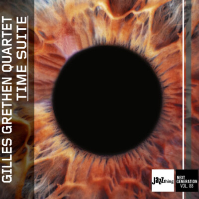 Giles Grethen Quartet : Time Suite CD Album Digipak (2021) ***NEW*** Great Value