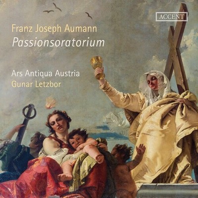 AUMANN / LETZBOR / ARS ANTIQUA AUSTRIA - ORATORIUM DE PASSIONE DOMINI NOSTRI