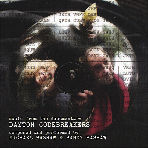 Music from Dayton Codebreakers by Michael Bashaw & Sandy Bashaw (CD ...