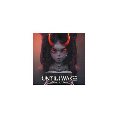 UNTIL I WAKE: INSIDE MY HEAD - CD