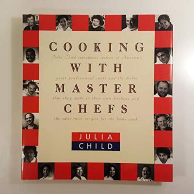 Cooking With Master Chefs by Child, Julia