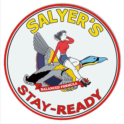 Vintage Style Metal Sign Salyers Stay Ready Motor Oil 24x24