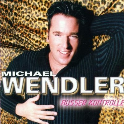 Michael Wendler | CD | Ausser Kontrolle (2002)