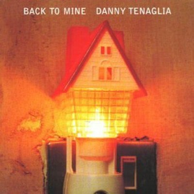 DANNY TENAGLIA - Back To Mine - CD - Import - **BRAND NEW/STILL SEALED**