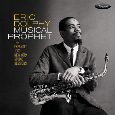 Musical Prophet: The Expanded 1963 New York Studio Sessions by Eric Dolphy