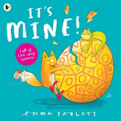 Emma Yarlett It's Mine! (Paperback) (UK IMPORT)