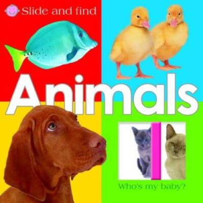 Slide and Find - Animals - Board book By Priddy, Roger - GOOD
