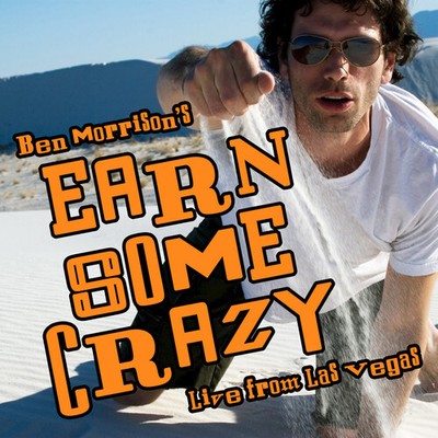 Ben Morrison - Earn Some Crazy [Used Very Good CD] Alliance MOD