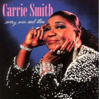 Carrie Smith - Every Now And Then CD (New/Sealed)