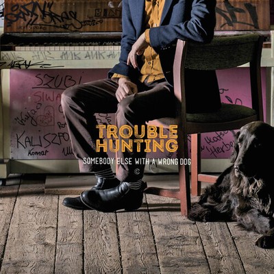 Licak / Trouble Hunt - Somebody Else with a Wrong Dog [New CD]