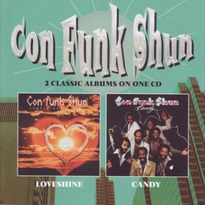 CON FUNK SHUN LOVESHINE/CANDY NEW CD