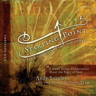 Starting Point: A Small Group Conversation About the Story of God [Ten Sessions]