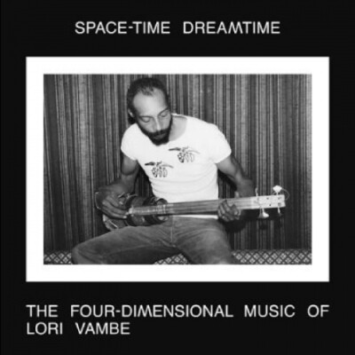 LORI VAMBE Space-Time Dreamtime (Drumland Dreamland + Drumgita Solo) 2x LP NEW 