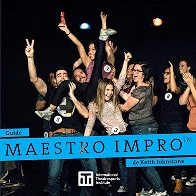 Keith Johnstone Guide Maestro Impro(TM) de Keith Johnsto (Paperback) (UK IMPORT)