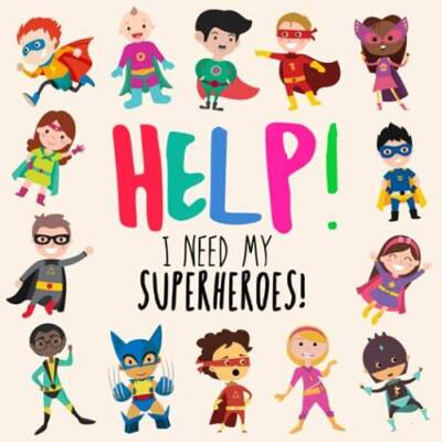 Help! I Need My Superheroes!: A Fun Where's Wally Style Book for 2-4 Ye - GOOD