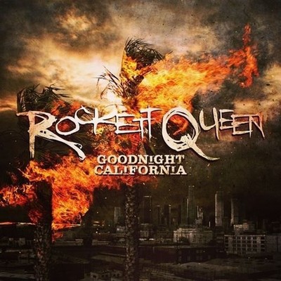 Rockett Queen - Goodnight California [New Vinyl LP]