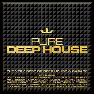 Pure Deep House - The Very Best Of Deep House and Garage