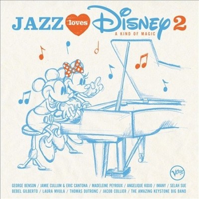 Jazz Loves Disney 2 - A Kind Of Magic by Various Artists [Audio CD]