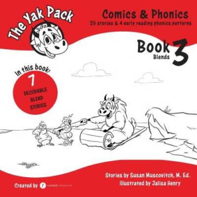 The Yak Pack: Comics  Phonics: Book 3: Learn to read decodable blend wor - GOOD