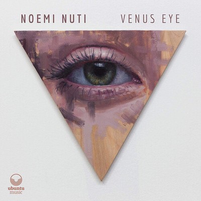 Noemi Nuti : Venus Eye CD (2020) ***NEW*** Highly Rated eBay Seller Great Prices