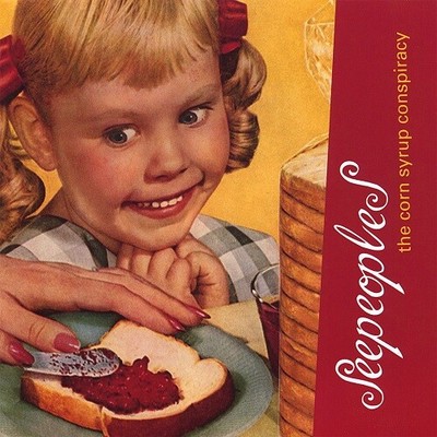 SeepeopleS - Corn Syrup Conspiracy (CD, 2004, RascalZ RecordZ) - NEW, SEALED