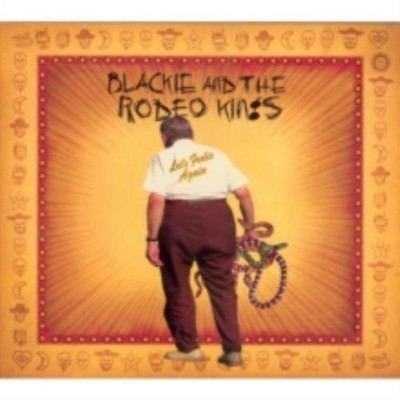 BLACKIE & RODEO KINGS: LET'S FROLIC AGAIN - CD