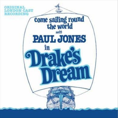 PAUL JONES DRAKE'S DREAM [ORIGINAL LONDON CAST RECORDING] NEW CD