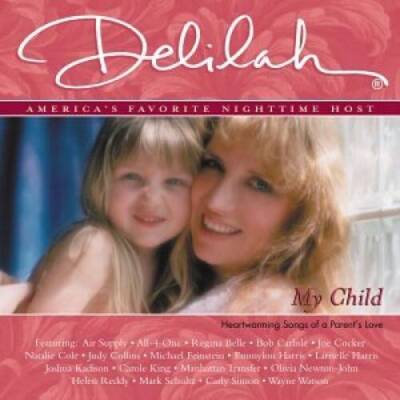 My Child - Audio CD By Delilah - VERY GOOD