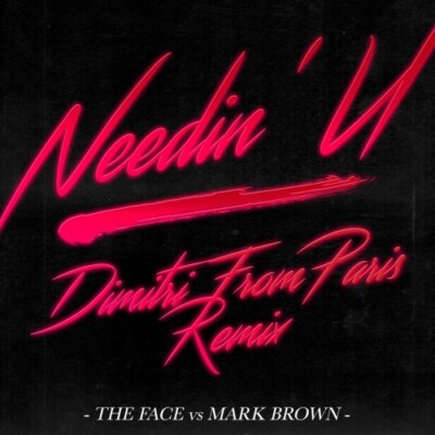 THE FACE Needin' U (Dimitri From Paris Remix) 12'' NEW COLORED VINYL Cr2 David M
