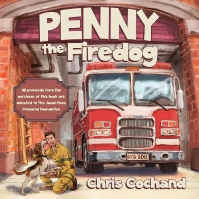 Penny the Firedog by Cochand, Chris [Paperback, 24 pages]