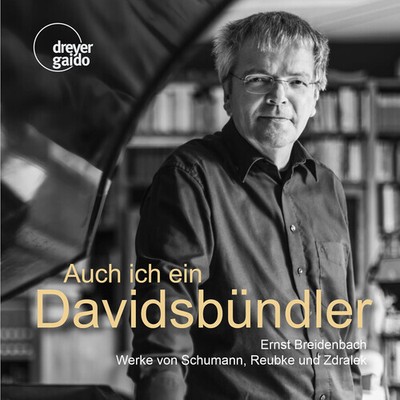 Ernst Breidenbach - Auch in Bin Ein Davidsbundler [New CD]