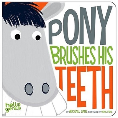 Pony Brushes His Teeth (Board Book)