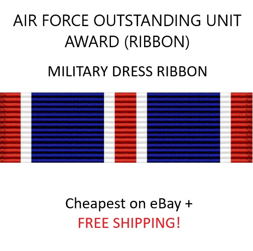 Air Force Outstanding Unit Award (Ribbon) - OFFICIAL ISSUE