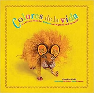Colores de la vida / Colors of Life (Bilingual Book in English and Spanish) ...