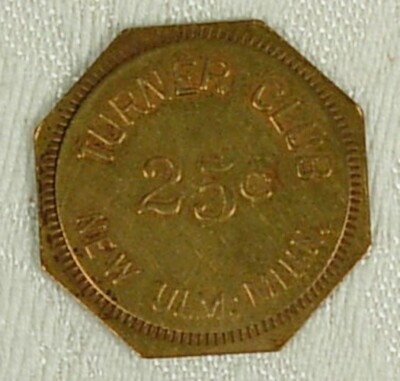 TURNER CLUB NEW ULM MINNESOTA GOOD FOR TRADE TOKEN 25 CENTS