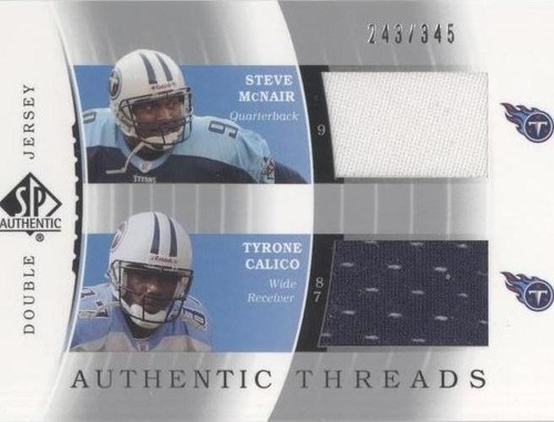 2003 SP Authentic Steve McNair Tyrone Calico #DJC-SM/TC