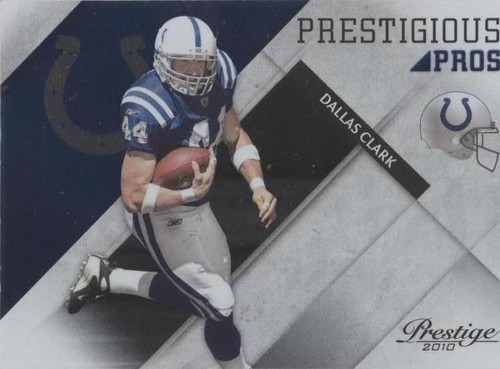 2010 Playoff Prestige Dallas Clark #8