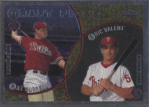 1999 Topps Chrome - Eric Valent Pat Burrell #444