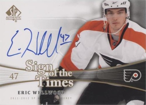 2011-12 SP Authentic - Eric Wellwood #SOT-EW