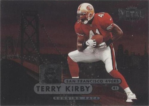 1998 Metal Universe Terry Kirby #68